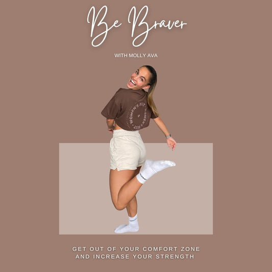 Be Braver with Molly Ava